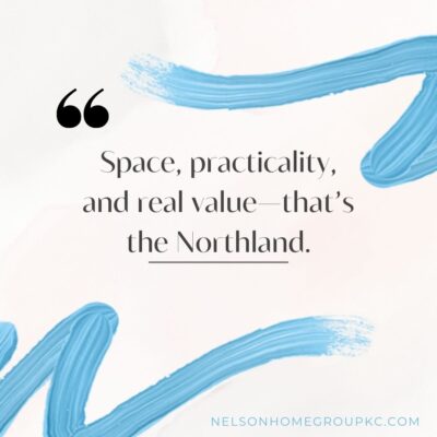 Quote graphic reading “Space, practicality, and real value—that’s the Northland,” over a white background with blue paint stroke accents.