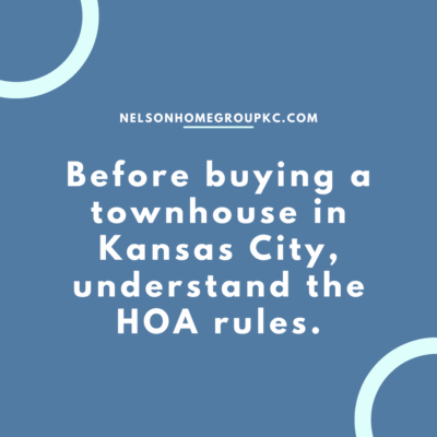 Before buying a townhouse in Kansas City, review HOA fees, rules, and financial reserves carefully.