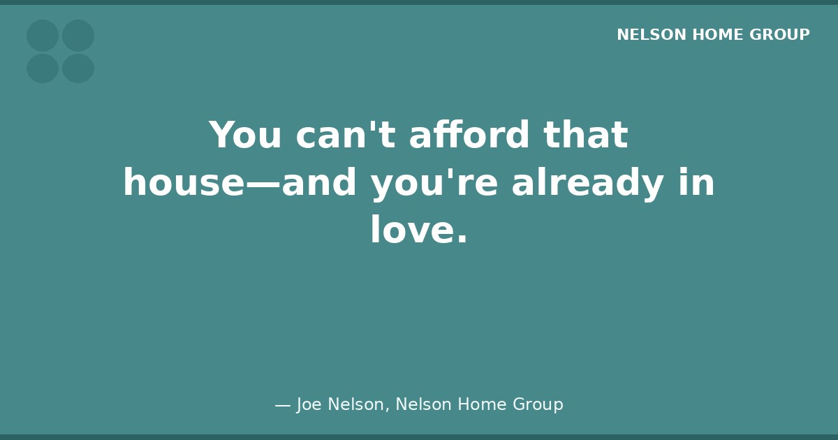 Joe Nelson quote about KC home buyers falling for houses they cannot afford